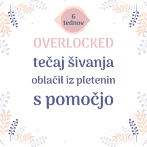Overlocked - tečaj šivanja pletenin s pomočjo