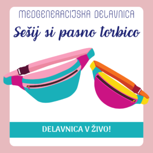 Sešij pasno torbico - delavnica